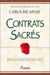 Contrats sacrés - Eveiller votre potentiel divin