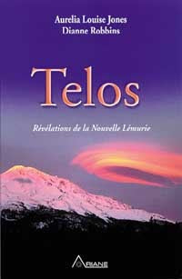Telos 1 - Révélations de la Nouvelle Lémurie