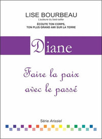 Diane - Faire la paix avec le passé