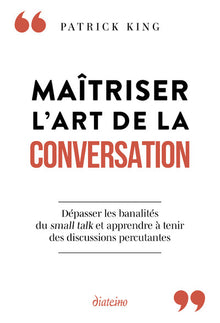Maîtriser l'art de la conversation