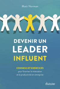 Devenir un leader influent