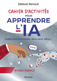 Cahier d'activités pour apprendre l'IA - Niveau avancé