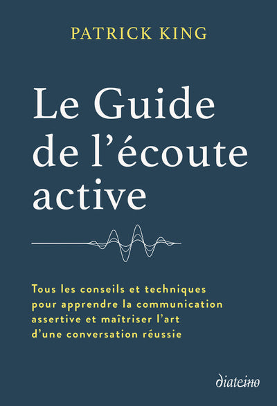 Le Guide de l'écoute active