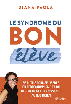Le syndrome du bon élève