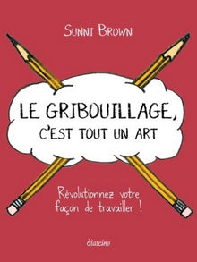 Le gribouillage, c'est tout un art