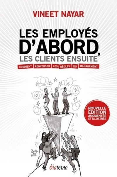 Les employés d'abord, les clients ensuite. Comment renverser