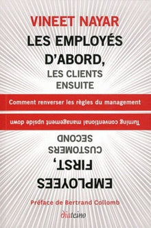 Les employés d'abord, les clients ensuite. Comment renverser