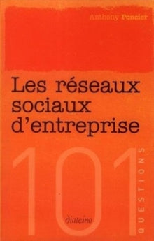 Les réseaux sociaux d'entreprise
