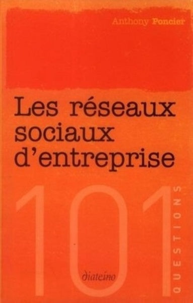 Les réseaux sociaux d'entreprise