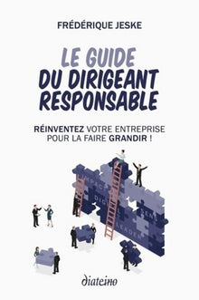 Le guide du dirigeant responsable