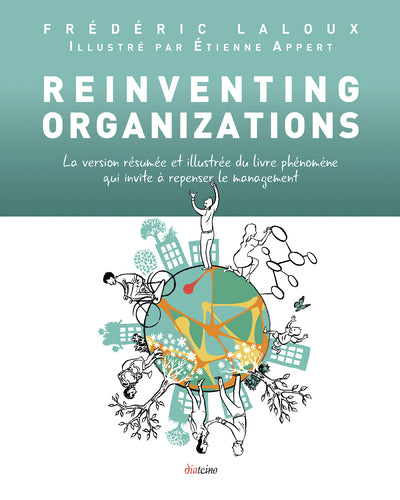 Reinventing organizations