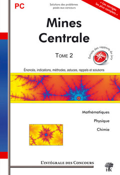 Intégrales mines + centrale PC T2 mathématiques physique chimie