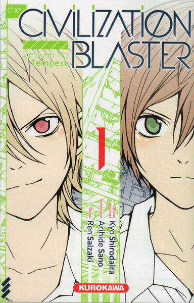 The civilization blaster - tome 1