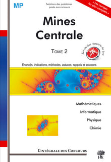 T2 intégrale mines + centrale MP mathématiques physique chimie