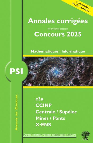 Annales corrigées des problèmes posés aux concours 2025