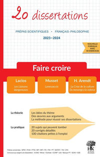 20 dissertations de français sur le thème 2023-2024 « Faire croire » en prépa scientifique