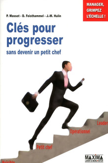 Clés pour progresser sans devenir un petit chef