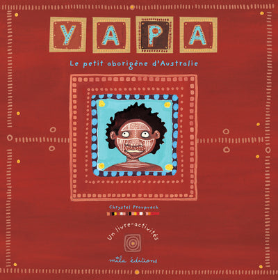 Yapa, le petit aborigène d'australie