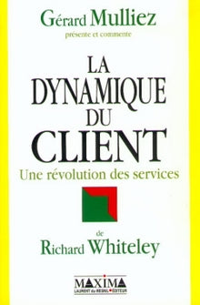 La dynamique du client