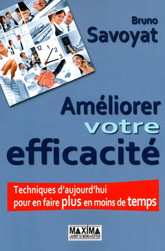 Améliorer votre efficacité - 5e éd.