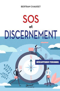 SOS et développement personnel: Discernement