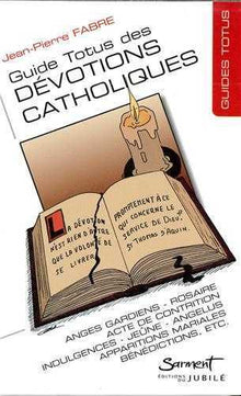 Guide Totus - Des dévotions catholiques