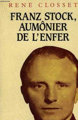 Franz stock, aumonier de l'enfer