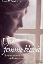 Une femme blessée - Le traumatisme de l'avortement