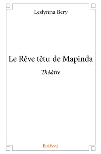 Le rêve têtu de Mapinda