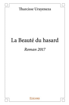 La Beauté du hasard
