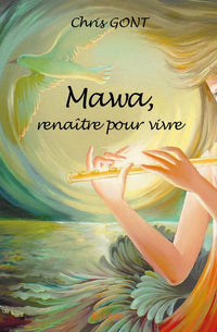 Mawa, renaître pour vivre