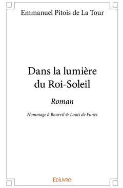 Dans la lumière du Roi-Soleil