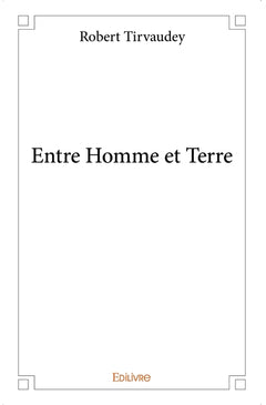 Entre homme et terre
