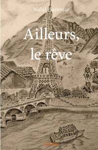 Ailleurs, le rêve