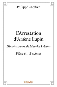 L'Arrestation d'Arsène Lupin
