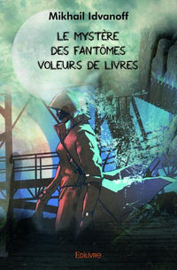 Le Mystères des fantômes voleurs de livres