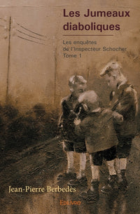 Les Jumeaux diaboliques - Tome 1