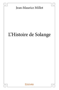 L'Histoire de Solange