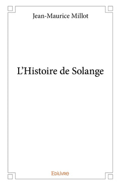 L'Histoire de Solange