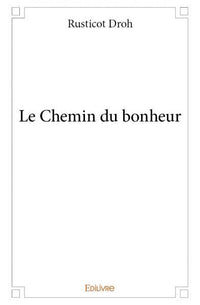 Le Chemin du bonheur