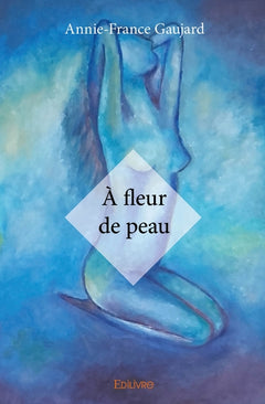 À fleur de peau