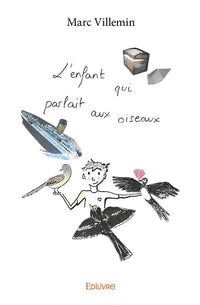 L'Enfant qui parlait aux oiseaux