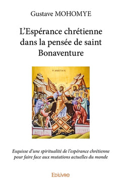 L'Espérance chrétienne dans la pensée de saint Bonaventure