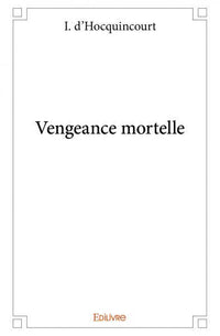 Vengeance mortelle