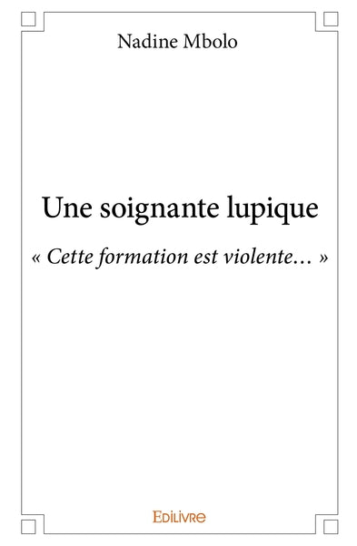 Une soignante lupique