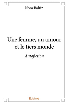 Une femme, un amour et le tiers monde