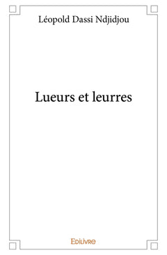 Lueurs et leurres
