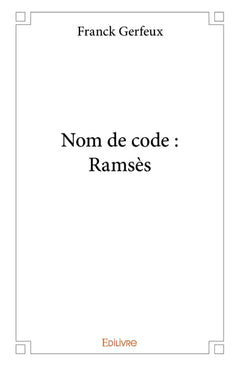 Nom de code : Ramsès