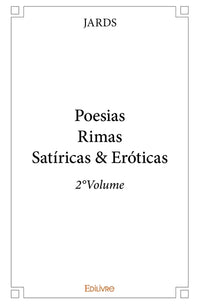 PoesiasRimas Satíricas & Eróticas - Tome 2