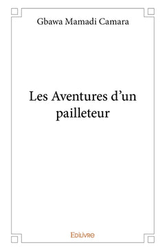 Les Aventures d'un pailleteur